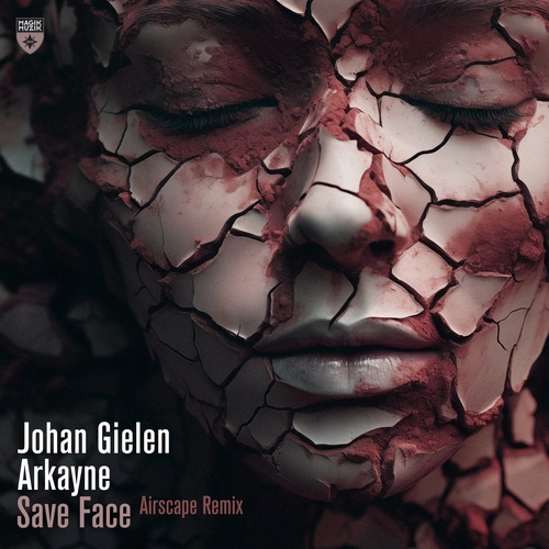 Johan Gielen & Arkayne - Save Face (Airscape Remix) [MM15420]